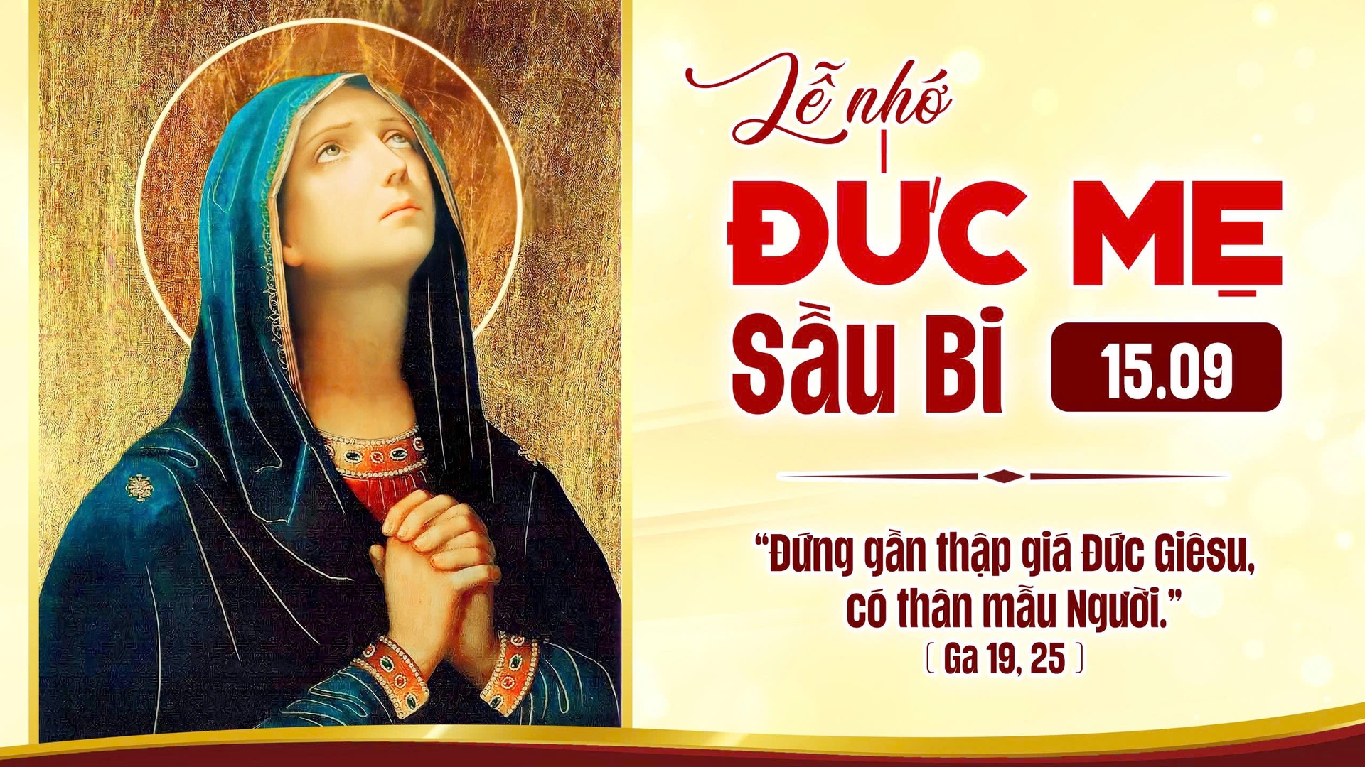 Suy Niệm Lời Chúa | Thứ Ba Sau Chúa Nhật Tuần XXIV Mùa Thường Niên  -  ĐỨC MẸ SẦU BI. Lễ nhớ  |  Lc 2,33-35  |  Phút Cầu Nguyện